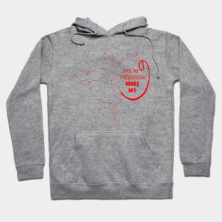 INTERNATIONAL DANCE DAY Hoodie